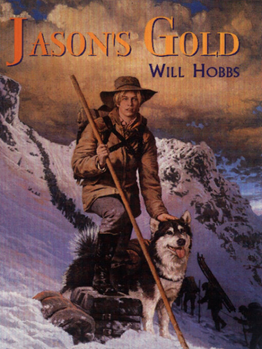 Title details for Jason's Gold by Will Hobbs - Wait list